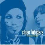 Close Lobsters, 'Forever, Until Victory! The Singles Collection'