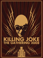 Killing Joke, 'The Gathering 2008'