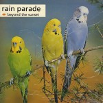Rain Parade, 'Beyond the Sunset'