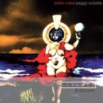 Julian Cope, 'Peggy Suicide: Deluxe Edition'