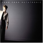 John Foxx, 'Metatronic'