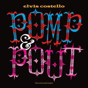 Elvis Costello, 'Pomp & Pout: The Universal Years'