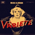 Marc Almond, 'Variete'