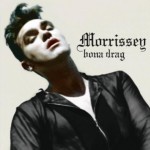 Morrissey, 'Bona Drag: 20th Anniversary Edition'