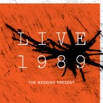 The Wedding Present, 'Live 1989'
