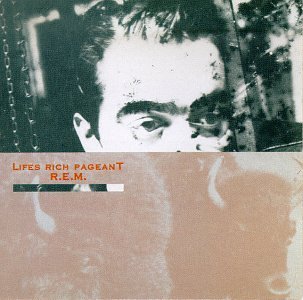 R.E.M., 'Lifes Rich Pageant'
