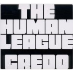 The Human League, 'Credo'