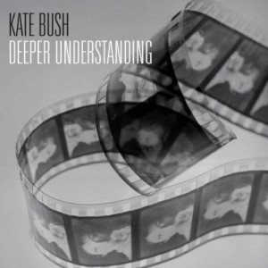 Kate Bush, 'Deeper Understanding'
