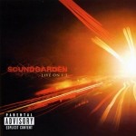Soundgarden, 'Live on I-5'