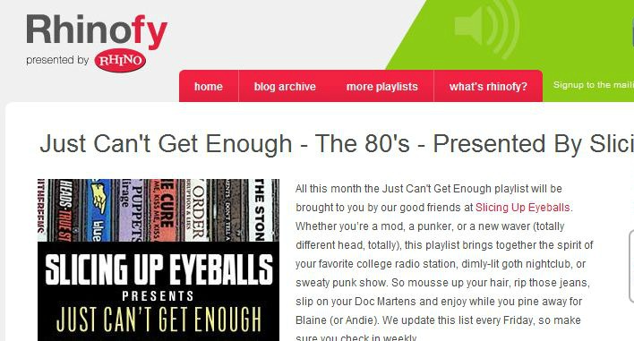 Spotify playlist: Rhino’s ‘Just Can’t Get Enough — The ’80s,’ by Slicing Up Eyeballs (Week 1)