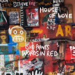 The House of Love, 'She Paints Words in Red'