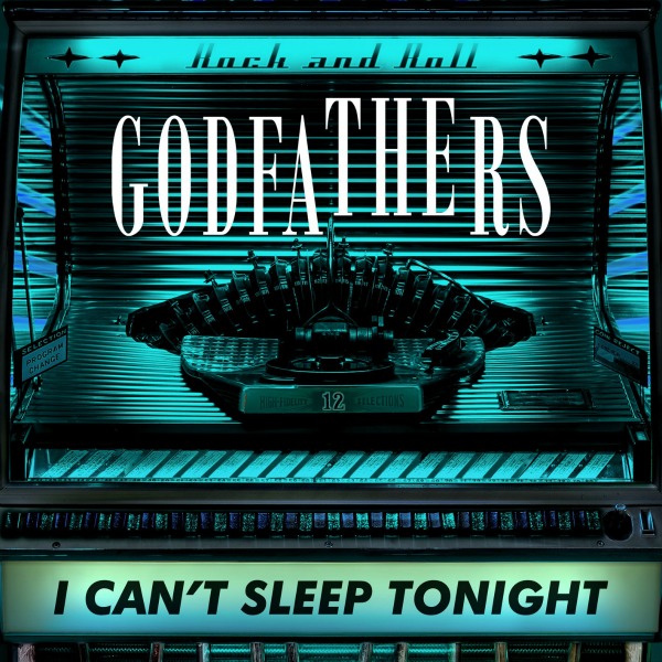 The Godfathers, 'I Can't Sleep Tonight'