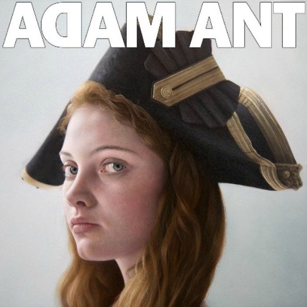 New releases: Adam Ant, Camper Van Beethoven, Bad Religion, Jesus and Mary Chain, Pogues