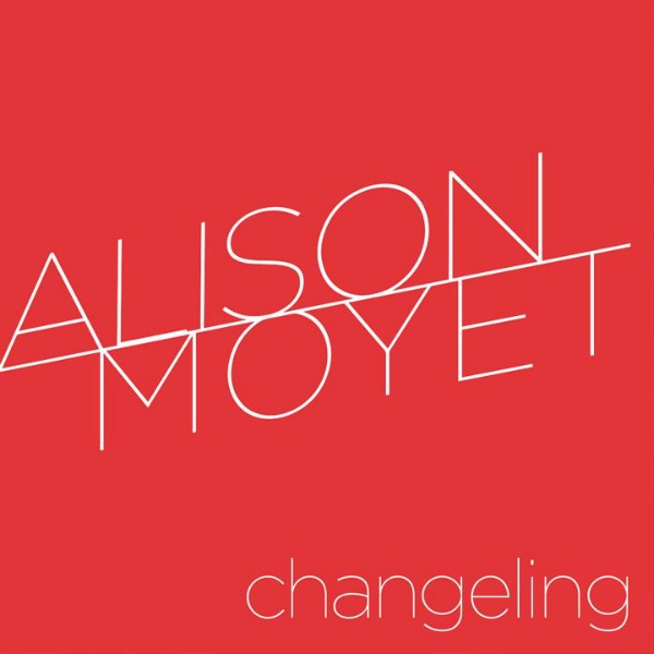 Alison Moyet, 'Changeling'
