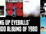 Top 100 Albums of 1980: Slicing Up Eyeballs’ Best of the ’80s — Part 1