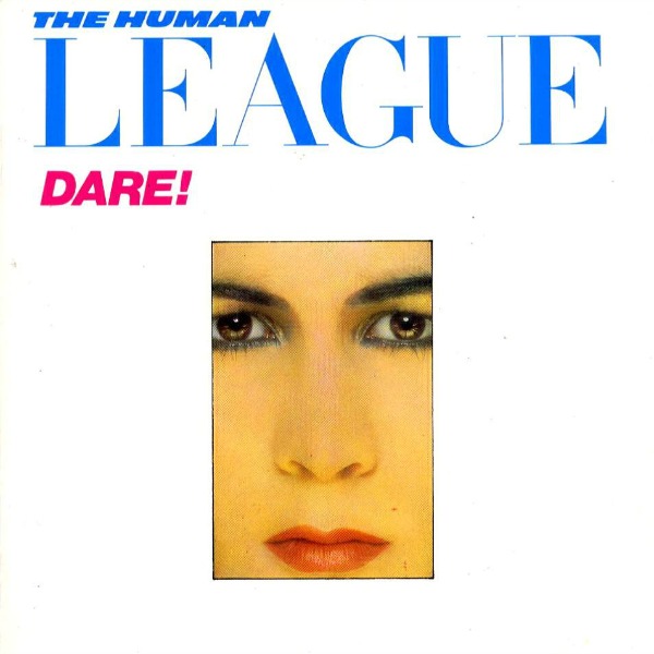The Human League, 'Dare'