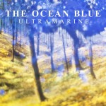 The Ocean Blue, 'Ultramarine'