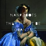 They Might Be Giants, 'Nanobots'