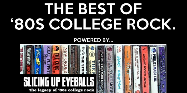 Now playing on a jukebox near you: Slicing Up Eyeballs’ ‘Best of ’80s College Rock’