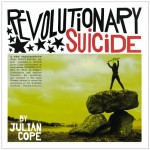 Julian Copes, 'Revolutionary Suicide'