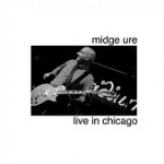 Midge Ure, 'Live in Chicago'
