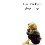 Tears For Fears, 'The Hurting'