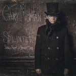Gary Numan, 'Splinter'