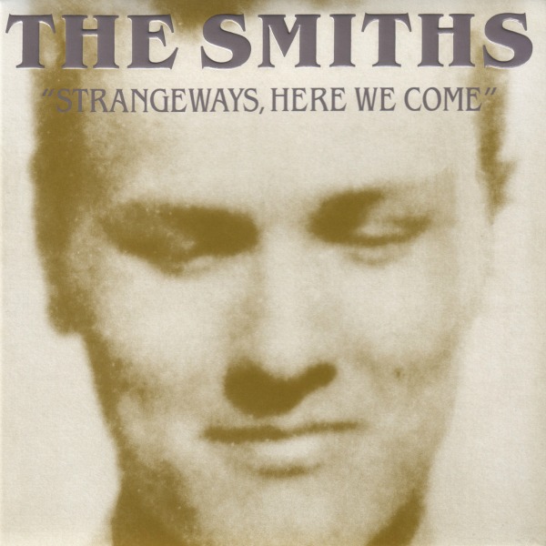 The Smiths Strangeways Here We Come
