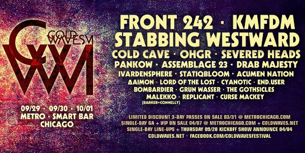 Front 242, KMFDM, Stabbing Westward, ohGr, Severed Heads playing Cold Waves festival