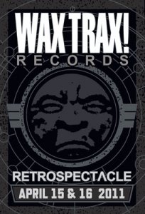 Wax Trax! ‘Retrospectacle’: Front 242, Thrill Kill Kult, members of KMFDM, RevCo