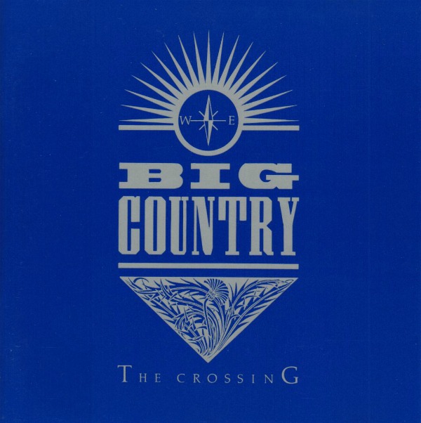 Big Country’s ‘The Crossing: Deluxe Edition’ reissue to include 10 unreleased tracks