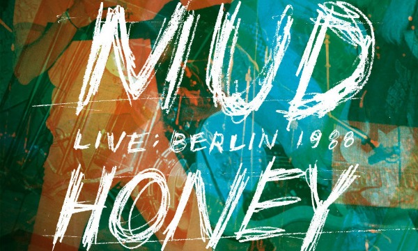 Mudhoney to release ‘Live in Berlin 1988’ DVD documenting ‘first grunge gig in Europe’
