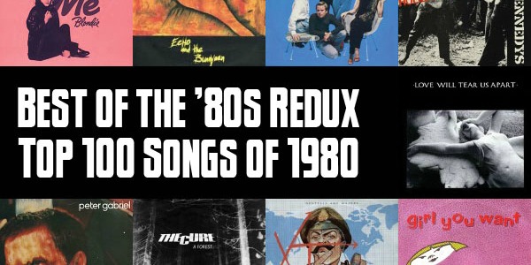 Top 100 Songs of 1980: Slicing Up Eyeballs’ Best of the ’80s Redux — Part 1