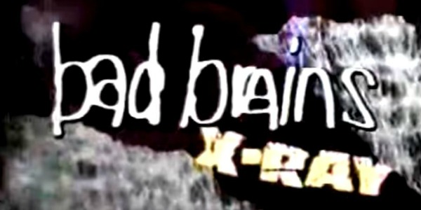 ‘120 Minutes’ Rewind: Hardcore legends Bad Brains go under the ‘120 X-Ray’ — 1990