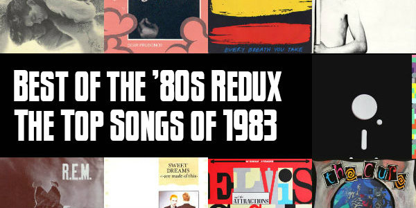 Slicing Up Eyeballs’ Best of the ’80s Redux: Vote for your favorite songs of 1983