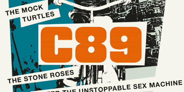 ‘C89’ box set to feature The Stone Roses, The La’s, Carter the Unstoppable Sex Machine