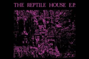 The Sisters of Mercy’s “Reptile House EP” to be reissued on vinyl for Record Store Day