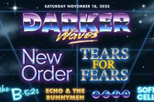 Darker Waves festival: New Order, Tears For Fears, B-52s, Echo & The Bunnymen, Devo and more